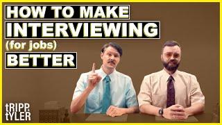 How to Make Interviewing (for jobs) Better