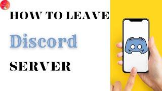 How To Leave Discord Server