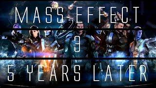 Mass Effect 3... 5 Years Later