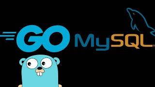 Getting started with MySQL in Golang (Tutorial)