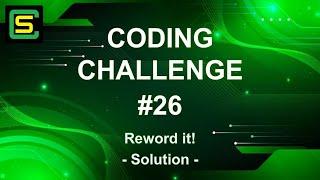 Coding Challenge #26 – Reword it! - SOLUTION