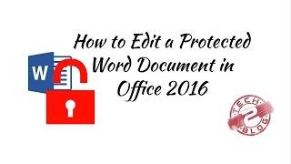 [HD] How to Edit a Protected Word document in Office 2016 | Edit Write Protected Word Document