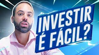 Investir é fácil? - Fala, Felipe!