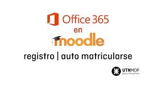 Registrarme y auto-matricularse en el campus virtual con Office 365 #2