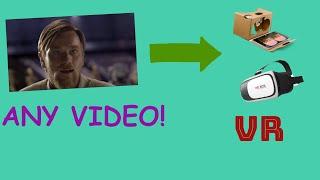 How to Convert Videos to Use In VR/Cardboard