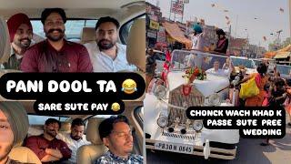 PREE WEDDING ️ || CHONK WACH KAD K PASE SUTE  FUNNY VLOG || VIRAL VLOG