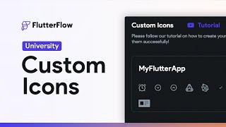 Custom Icons | FlutterFlow University