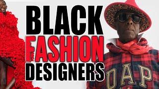 Black Fashion Designers