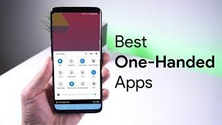 Best One-Handed Android Apps!