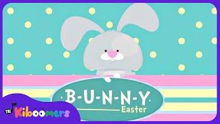 B U N N Y - The Kiboomers Easter Songs for Preschoolers