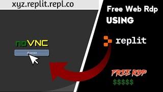 How To Create Free Web Rdp Using Replit || Free Vps || Using Replit || FREEE VPSS