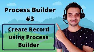 #3:- How to Create Record using Process Builder in Salesforce | Salesforce Tutorial in Hindi