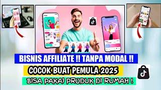 BISNIS TANPA MODAL‼️DI TIKTOK AFFILIATE 2025 TANPA PUNYA PRODUK COCOK BUAT PEMULA