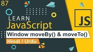 JavaScript Window moveBy & moveTo Tutorial in Hindi / Urdu