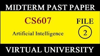 CS607 MIDTERM FILE 2|PAST PAPER|VIRTUAL UNIVERSITY