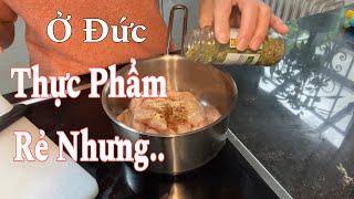 Ở Đức, thực phẩm rẻ nhưng vẫn chóng mặt với chi phí | Người Việt ở Đức | Cuộc sống ở Đức