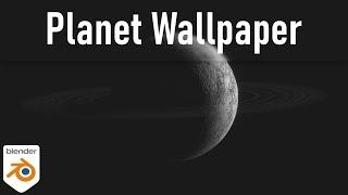 Easy Realistic Planet Wallpaper [Blender 2.9] | English