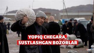 Vodiy hayoti: Yopiq chegara, sustlashgan bozorlar