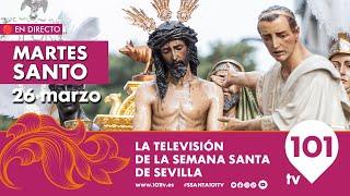  EN DIRECTO | Martes Santo | De 09.00 a 20.30 | Semana Santa Sevilla | 26 marzo 2024