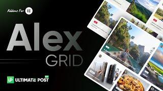 How to Use Alex Grid Widget by Ultimate Post Kit in Elementor