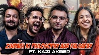 Zindagi ki Philosophy Aur Falsafay Ft.@KaziAkber