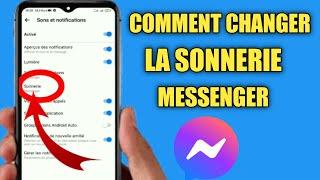 Comment changer la sonnerie Facebook Messenger 2022 | Changer la sonnerie Messenger |