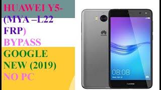 HUAWEI MYA L22 HARD RESET & FRP UNLOCK BYPASS NEW METHOD 2019 100%