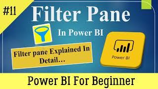 Filter pane in Power BI Desktop/Power BI for Beginner Tutorial