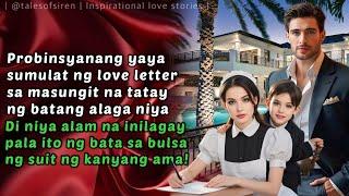 PROBINSYANANG YAYA SUMULAT NG LOVE LETTER SA TATAY NG ALAGA NYA | TALES OF SIREN| TAGALOGLOVESTORY