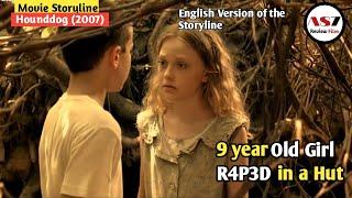 9 Year Old Girl R4p3d in a Hut || Hounddog Movie Storyline (2007) || English Version