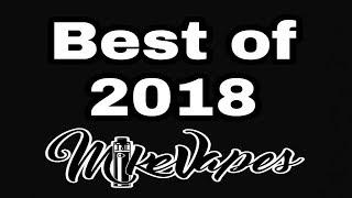 Best Tanks & Devices of 2018 - Mike Vapes