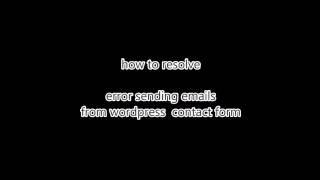 How To Resolve Error Sending Email From WordPress Contact Form