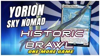 Yorion Sky Nomad || One More Game MTG Historic Brawl