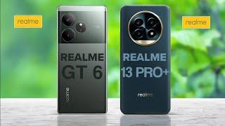 Realme GT6 Vs Realme 13 Pro Plus