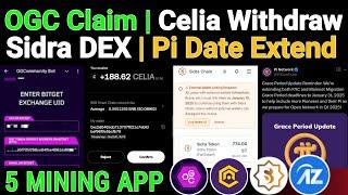 OGC Claim TGE 30/Dec | Celia Last Day | Sidra Launch DEX | Pi Network and AZCoin Listing in January