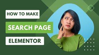 How to make a custom SEARCH PAGE using ELEMENTOR | Wordpress Elementor Tutorial 2023