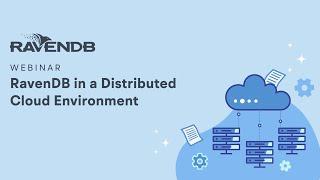 RavenDB in a Distributed Cloud Environment