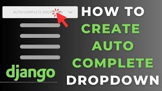 Django Tutorial - How To Create Django Autocomplete Datalist Dropdown