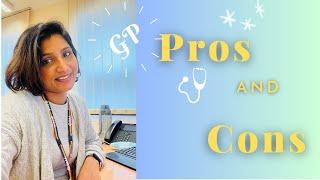 Pros and Cons of being a GP in the UK