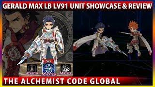Gerald Max Limit Break Lv91 Unit Showcase & Review (The Alchemist Code)