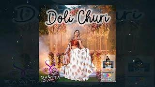 Savita Singh - Doli Churi (2023 Bollywood Remix)