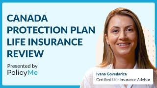 Canada Protection Plan Life Insurance Review