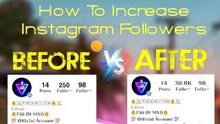 Increasing Of INSTAGRAM FOLLOWERS Trick 2020 ! 10K  Followers In 10 Days Guaranteed !