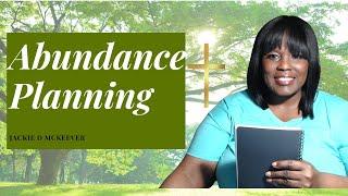 Abundance Planning with Jackie D Mckeever