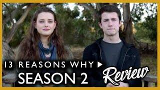 13 REASONS WHY Season 2 Review