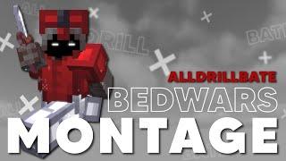 Alldrillbate - (BedWars Montage)