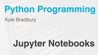 Introduction to Jupyter Notebooks