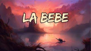 Yng Lvcas - La Bebe (Letra/Lyrics) English Translation