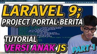 Web Portal Berita Laravel 9 React JS - PART 1 (Setup Awal)