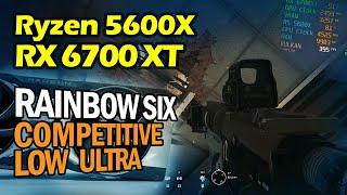 Ryzen 5 5600X | RX 6700 XT 12GB - Rainbow Six Siege Year 6 (Competitive, Low, Ultra)